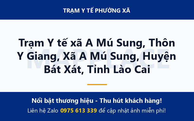 Trạm Y tế xã A Mú Sung, Thôn Y Giang, Xã A Mú Sung, Huyện Bát Xát, Tỉnh Lào Cai