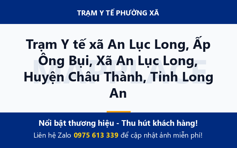 Trạm Y tế xã An Lục Long, Ấp Ông Bụi, Xã An Lục Long, Huyện Châu Thành, Tỉnh Long An