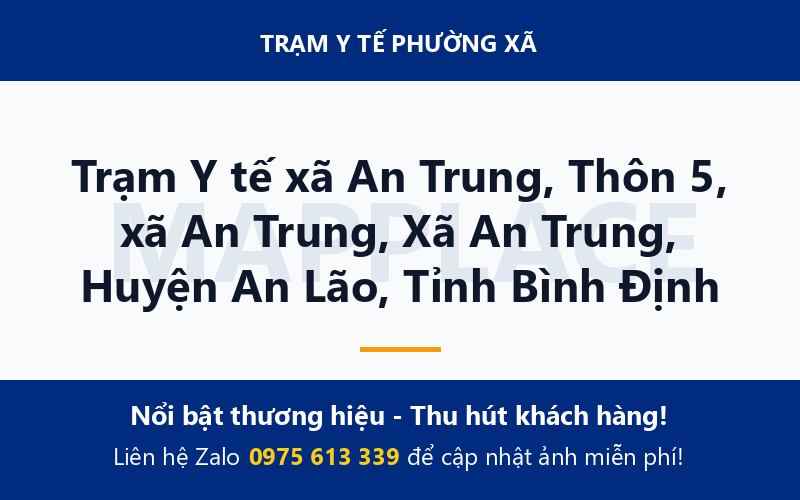 Trạm Y tế xã An Trung, Thôn 5, xã An Trung, Xã An Trung, Huyện An Lão, Tỉnh Bình Định