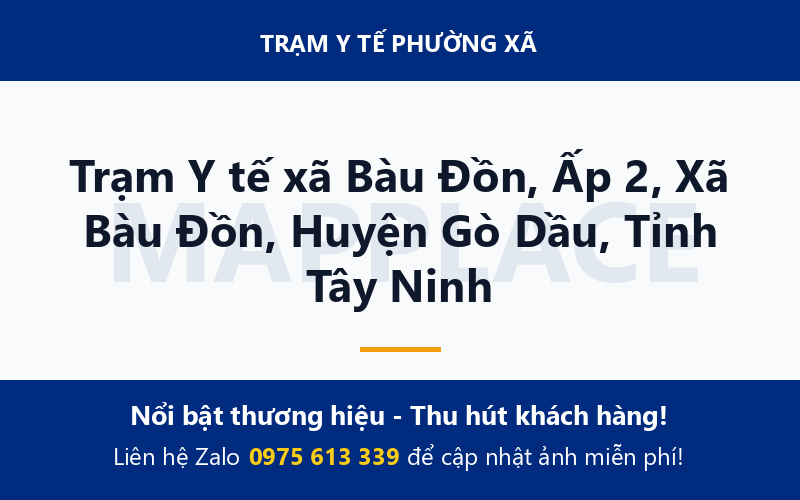 Trạm Y tế xã Bàu Đồn, Ấp 2, Xã Bàu Đồn, Huyện Gò Dầu, Tỉnh Tây Ninh
