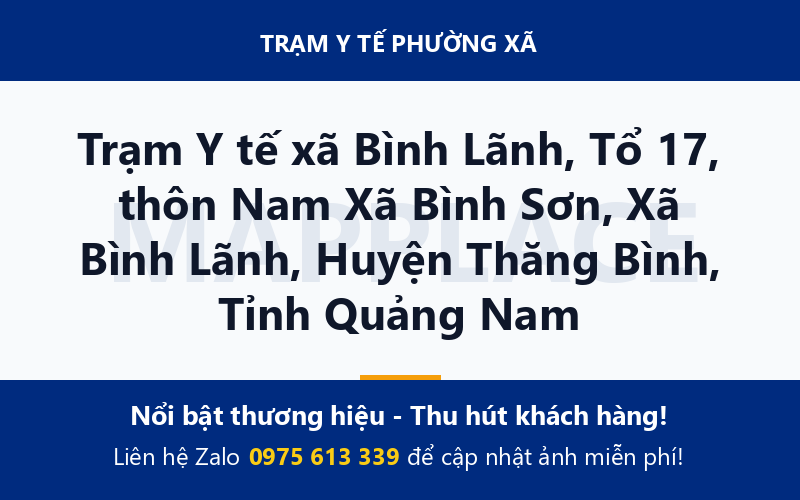 Trạm Y tế xã Bình Lãnh, Tổ 17, thôn Nam Xã Bình Sơn, Xã Bình Lãnh, Huyện Thăng Bình, Tỉnh Quảng Nam