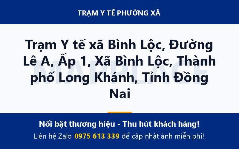 Trạm Y tế xã Bình Lộc, Đường Lê A, Ấp 1, Xã Bình Lộc, Thành phố Long Khánh, Tỉnh Đồng Nai