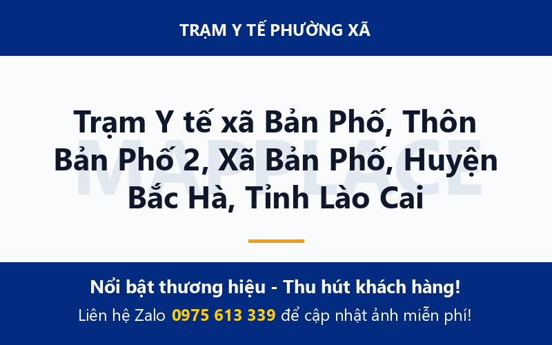 Trạm Y tế xã Bản Phố, Thôn Bản Phố 2, Xã Bản Phố, Huyện Bắc Hà, Tỉnh Lào Cai