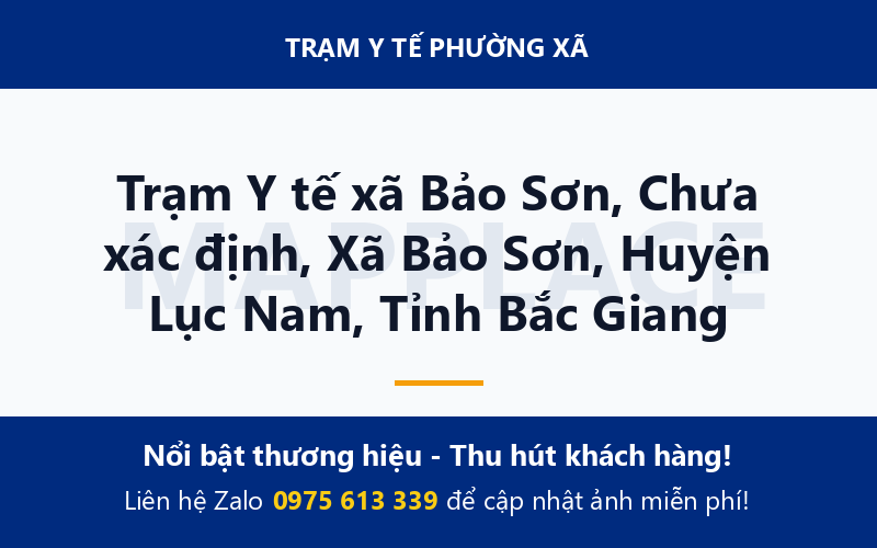 Trạm Y tế xã Bảo Sơn, Chưa xác định, Xã Bảo Sơn, Huyện Lục Nam, Tỉnh Bắc Giang