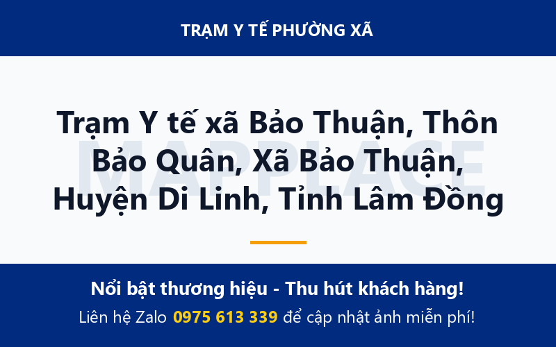 Trạm Y tế xã Bảo Thuận, Thôn Bảo Quân, Xã Bảo Thuận, Huyện Di Linh, Tỉnh Lâm Đồng