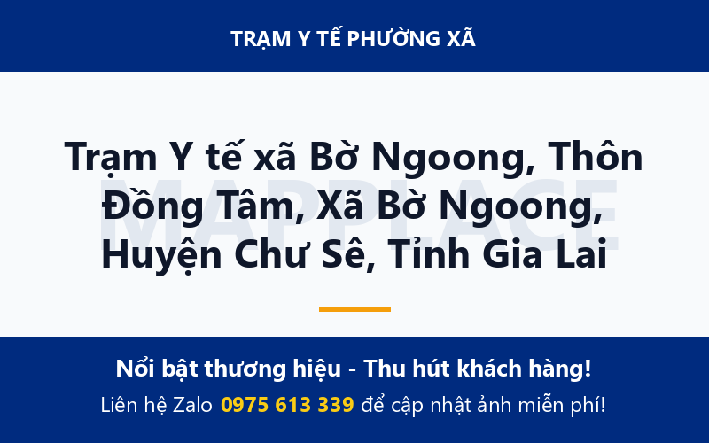 Trạm Y tế xã Bờ Ngoong, Thôn Đồng Tâm, Xã Bờ Ngoong, Huyện Chư Sê, Tỉnh Gia Lai