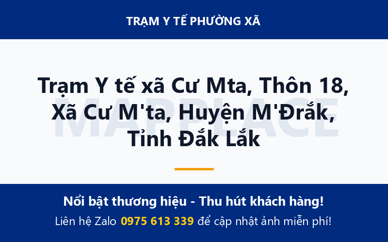 Trạm Y tế xã Cư Mta, Thôn 18, Xã Cư M'ta, Huyện M'Đrắk, Tỉnh Đắk Lắk