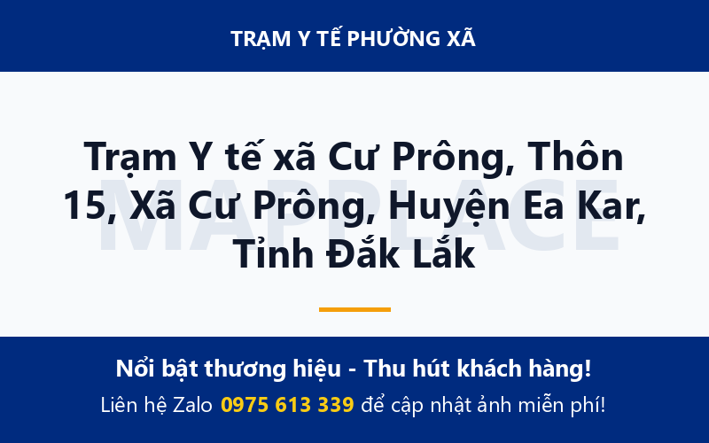 Trạm Y tế xã Cư Prông, Thôn 15, Xã Cư Prông, Huyện Ea Kar, Tỉnh Đắk Lắk