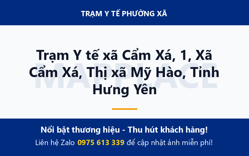 Trạm Y tế xã Cẩm Xá, 1, Xã Cẩm Xá, Thị xã Mỹ Hào, Tỉnh Hưng Yên