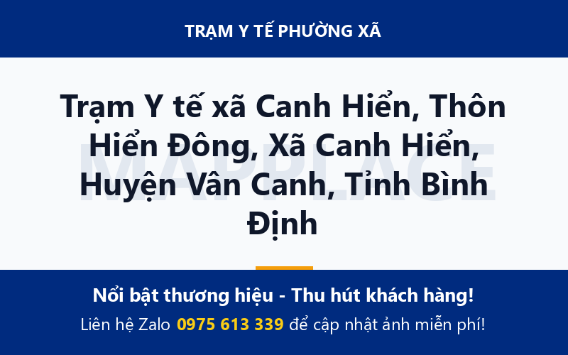 Trạm Y tế xã Canh Hiển, Thôn Hiển Đông, Xã Canh Hiển, Huyện Vân Canh, Tỉnh Bình Định