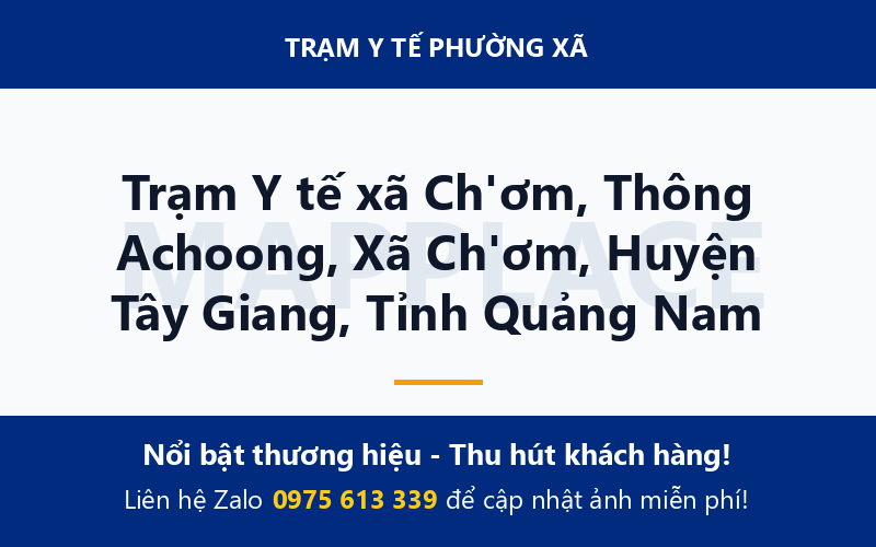 Trạm Y tế xã Ch'ơm, Thông Achoong, Xã Ch'ơm, Huyện Tây Giang, Tỉnh Quảng Nam