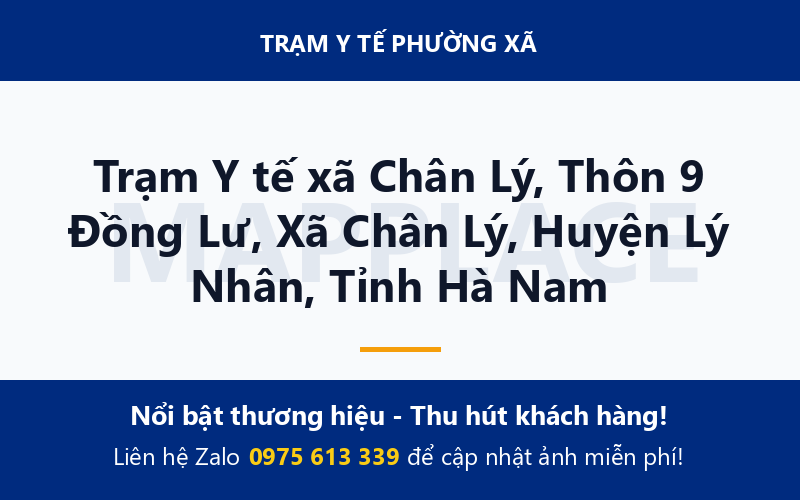 Trạm Y tế xã Chân Lý, Thôn 9 Đồng Lư, Xã Chân Lý, Huyện Lý Nhân, Tỉnh Hà Nam
