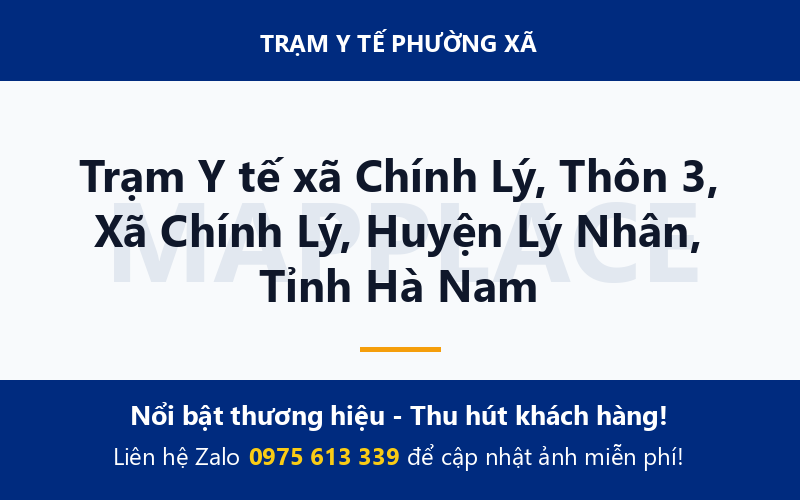 Trạm Y tế xã Chính Lý, Thôn 3, Xã Chính Lý, Huyện Lý Nhân, Tỉnh Hà Nam