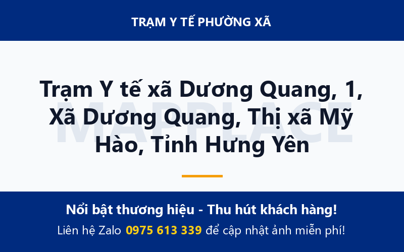 Trạm Y tế xã Dương Quang, 1, Xã Dương Quang, Thị xã Mỹ Hào, Tỉnh Hưng Yên