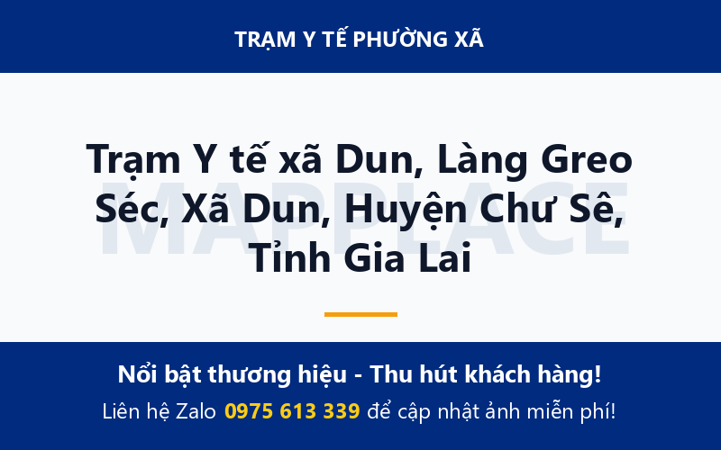 Trạm Y tế xã Dun, Làng Greo Séc, Xã Dun, Huyện Chư Sê, Tỉnh Gia Lai