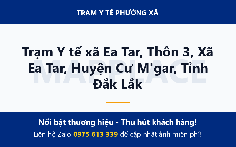 Trạm Y tế xã Ea Tar, Thôn 3, Xã Ea Tar, Huyện Cư M'gar, Tỉnh Đắk Lắk