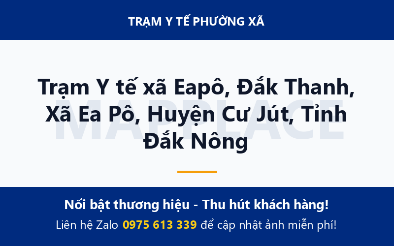 Trạm Y tế xã Eapô, Đắk Thanh, Xã Ea Pô, Huyện Cư Jút, Tỉnh Đắk Nông