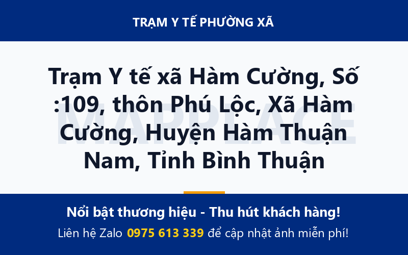 Trạm Y tế xã Hàm Cường, Số :109, thôn Phú Lộc, Xã Hàm Cường, Huyện Hàm Thuận Nam, Tỉnh Bình Thuận