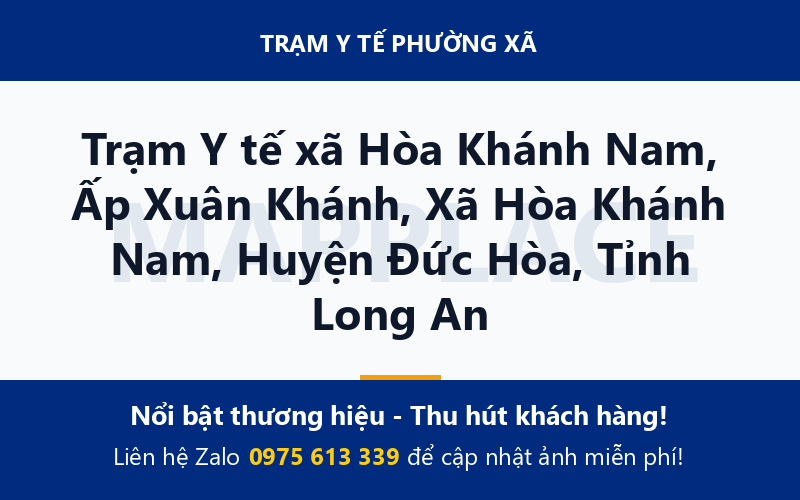 Trạm Y tế xã Hòa Khánh Nam, Ấp Xuân Khánh, Xã Hòa Khánh Nam, Huyện Đức Hòa, Tỉnh Long An