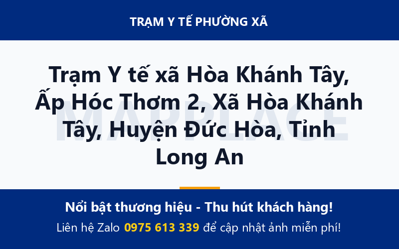 Trạm Y tế xã Hòa Khánh Tây, Ấp Hóc Thơm 2, Xã Hòa Khánh Tây, Huyện Đức Hòa, Tỉnh Long An