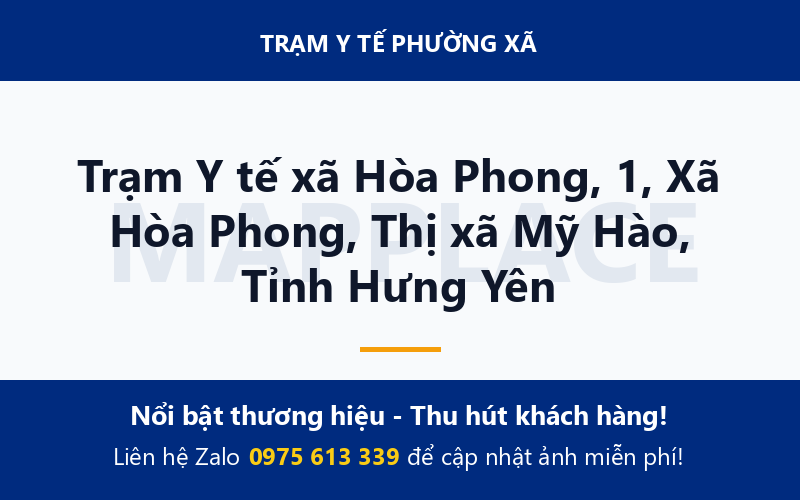 Trạm Y tế xã Hòa Phong, 1, Xã Hòa Phong, Thị xã Mỹ Hào, Tỉnh Hưng Yên