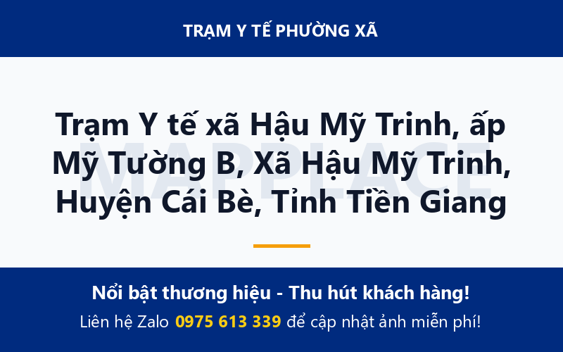Trạm Y tế xã Hậu Mỹ Trinh, ấp Mỹ Tường B, Xã Hậu Mỹ Trinh, Huyện Cái Bè, Tỉnh Tiền Giang
