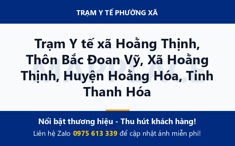 Trạm Y tế xã Hoằng Thịnh, Thôn Bắc Đoan Vỹ, Xã Hoằng Thịnh, Huyện Hoằng Hóa, Tỉnh Thanh Hóa