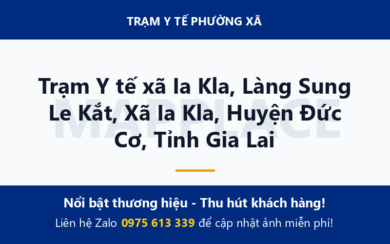 Trạm Y tế xã Ia Kla, Làng Sung Le Kắt, Xã Ia Kla, Huyện Đức Cơ, Tỉnh Gia Lai