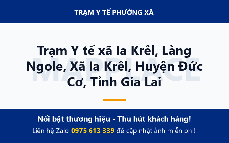 Trạm Y tế xã Ia Krêl, Làng Ngole, Xã Ia Krêl, Huyện Đức Cơ, Tỉnh Gia Lai