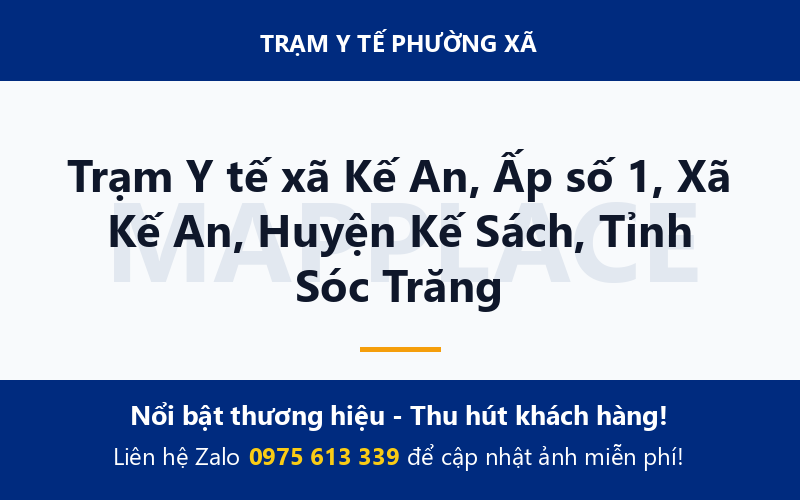 Trạm Y tế xã Kế An, Ấp số 1, Xã Kế An, Huyện Kế Sách, Tỉnh Sóc Trăng