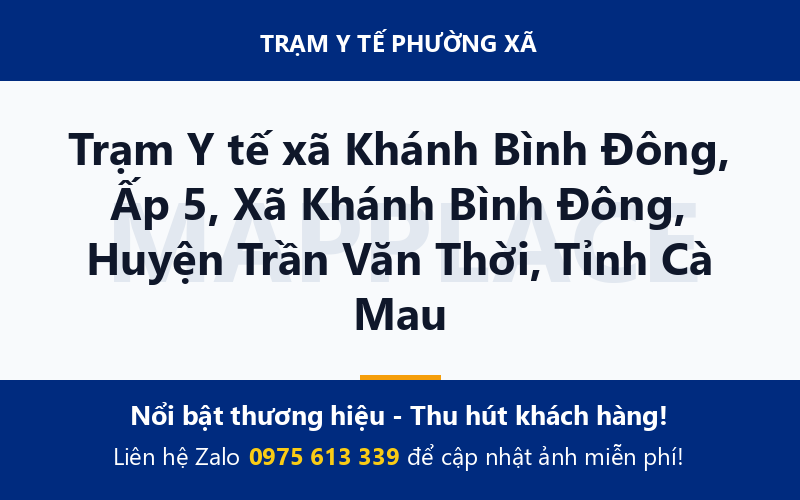 Trạm Y tế xã Khánh Bình Đông, Ấp 5, Xã Khánh Bình Đông, Huyện Trần Văn Thời, Tỉnh Cà Mau