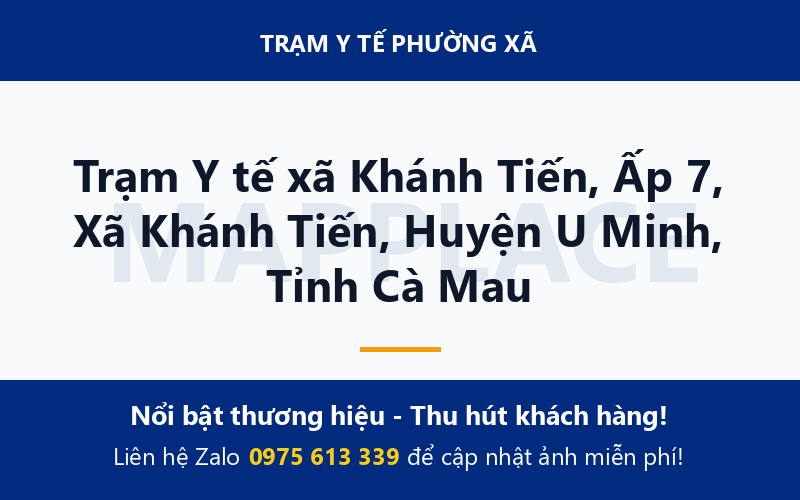 Trạm Y tế xã Khánh Tiến, Ấp 7, Xã Khánh Tiến, Huyện U Minh, Tỉnh Cà Mau