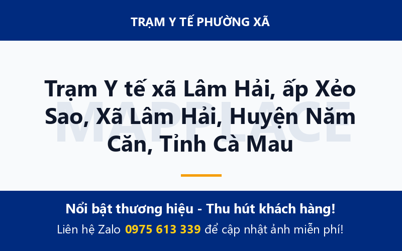Trạm Y tế xã Lâm Hải, ấp Xẻo Sao, Xã Lâm Hải, Huyện Năm Căn, Tỉnh Cà Mau
