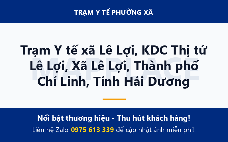 Trạm Y tế xã Lê Lợi, KDC Thị tứ Lê Lợi, Xã Lê Lợi, Thành phố Chí Linh, Tỉnh Hải Dương