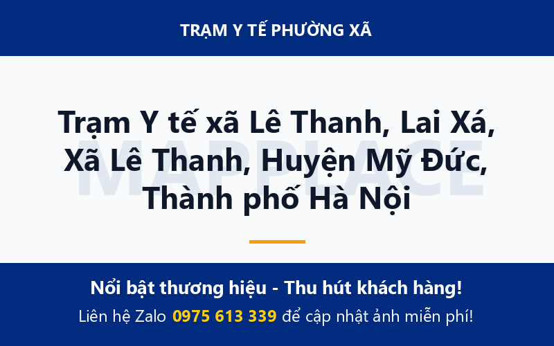 Trạm Y tế xã Lê Thanh, Lai Xá, Xã Lê Thanh, Huyện Mỹ Đức, Thành phố Hà Nội