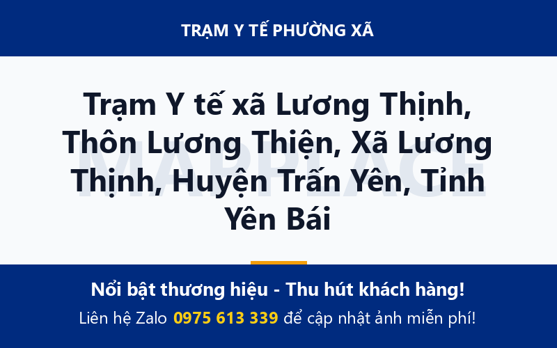 Trạm Y tế xã Lương Thịnh, Thôn Lương Thiện, Xã Lương Thịnh, Huyện Trấn Yên, Tỉnh Yên Bái