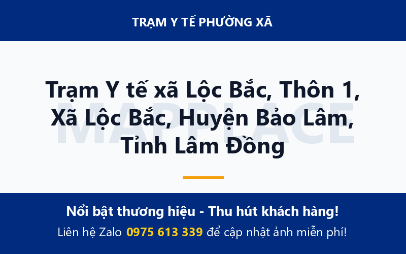 Trạm Y tế xã Lộc Bắc, Thôn 1, Xã Lộc Bắc, Huyện Bảo Lâm, Tỉnh Lâm Đồng