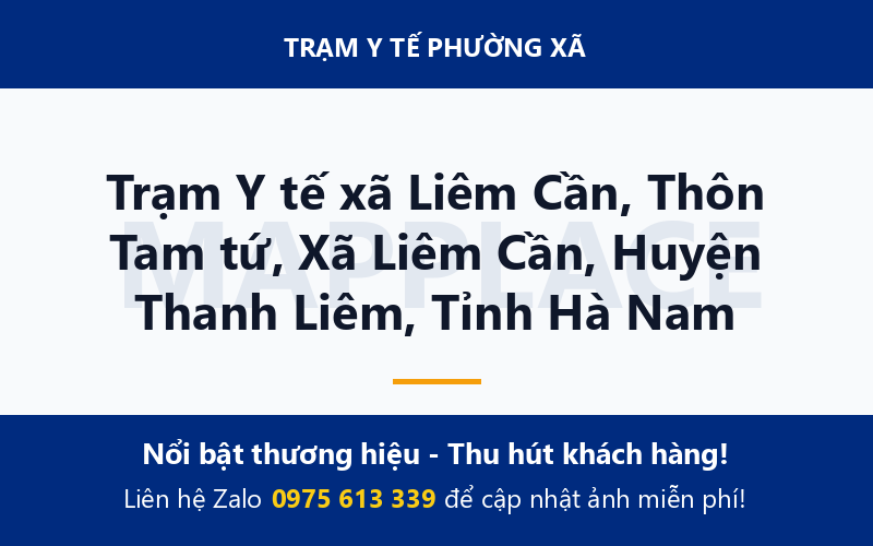Trạm Y tế xã Liêm Cần, Thôn Tam tứ, Xã Liêm Cần, Huyện Thanh Liêm, Tỉnh Hà Nam