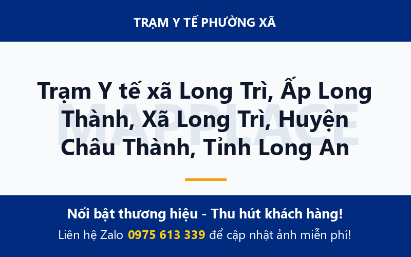 Trạm Y tế xã Long Trì, Ấp Long Thành, Xã Long Trì, Huyện Châu Thành, Tỉnh Long An