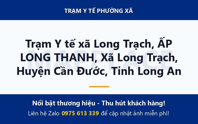 Trạm Y tế xã Long Trạch, ẤP LONG THANH, Xã Long Trạch, Huyện Cần Đước, Tỉnh Long An