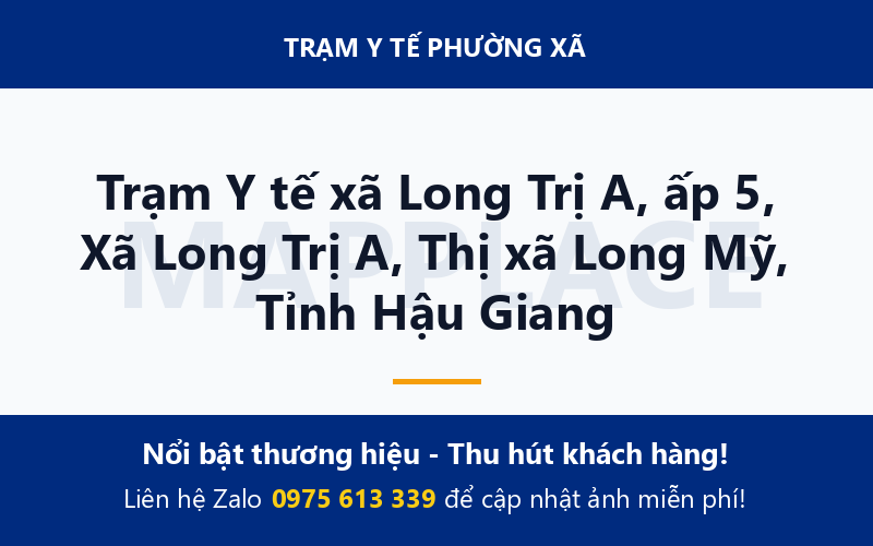 Trạm Y tế xã Long Trị A, ấp 5, Xã Long Trị A, Thị xã Long Mỹ, Tỉnh Hậu Giang