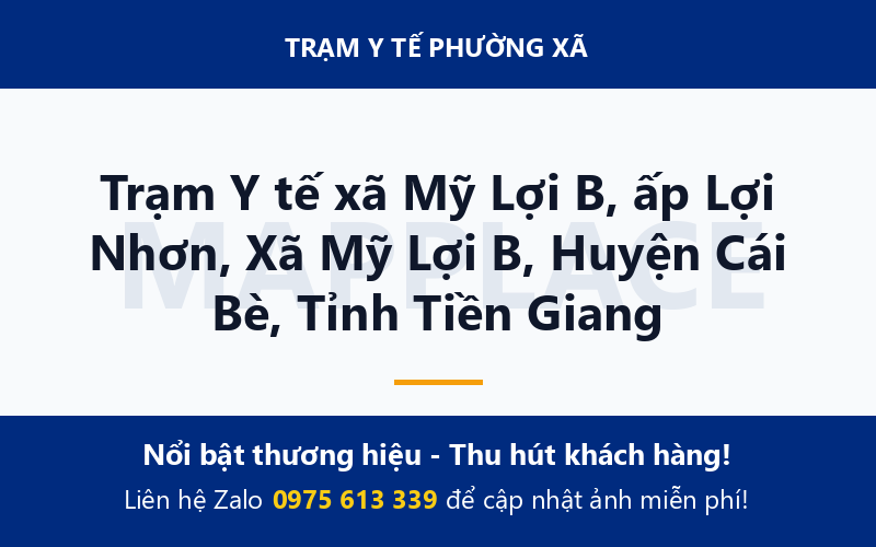 Trạm Y tế xã Mỹ Lợi B, ấp Lợi Nhơn, Xã Mỹ Lợi B, Huyện Cái Bè, Tỉnh Tiền Giang