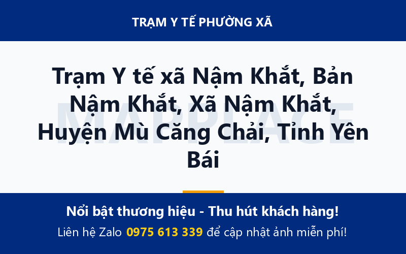 Trạm Y tế xã Nậm Khắt, Bản Nậm Khắt, Xã Nậm Khắt, Huyện Mù Căng Chải, Tỉnh Yên Bái