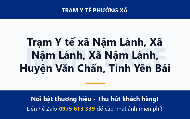 Trạm Y tế xã Nậm Lành, Xã Nậm Lành, Xã Nậm Lành, Huyện Văn Chấn, Tỉnh Yên Bái