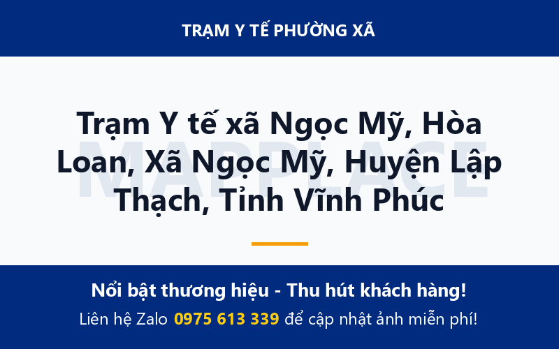 Trạm Y tế xã Ngọc Mỹ, Hòa Loan, Xã Ngọc Mỹ, Huyện Lập Thạch, Tỉnh Vĩnh Phúc