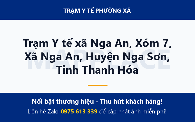 Trạm Y tế xã Nga An, Xóm 7, Xã Nga An, Huyện Nga Sơn, Tỉnh Thanh Hóa
