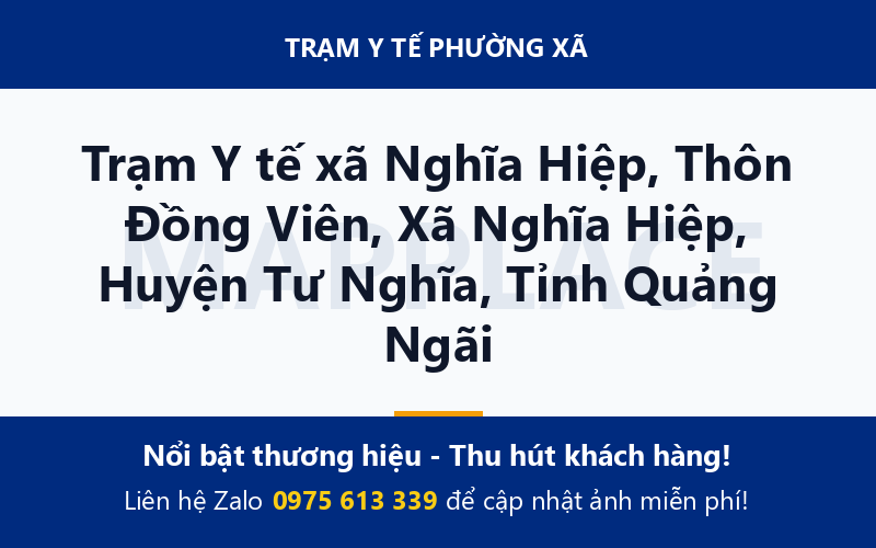 Trạm Y tế xã Nghĩa Hiệp, Thôn Đồng Viên, Xã Nghĩa Hiệp, Huyện Tư Nghĩa, Tỉnh Quảng Ngãi