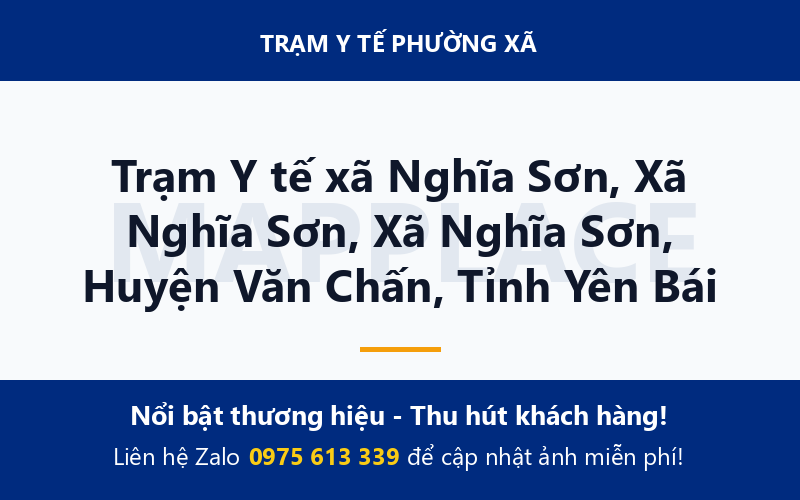 Trạm Y tế xã Nghĩa Sơn, Xã Nghĩa Sơn, Xã Nghĩa Sơn, Huyện Văn Chấn, Tỉnh Yên Bái