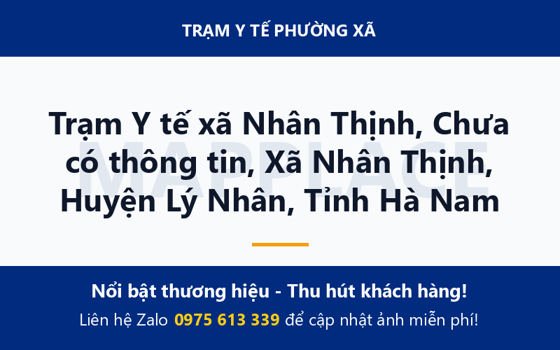 Trạm Y tế xã Nhân Thịnh, Chưa có thông tin, Xã Nhân Thịnh, Huyện Lý Nhân, Tỉnh Hà Nam