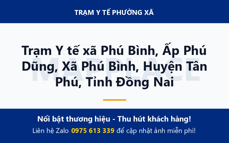 Trạm Y tế xã Phú Bình, Ấp Phú Dũng, Xã Phú Bình, Huyện Tân Phú, Tỉnh Đồng Nai